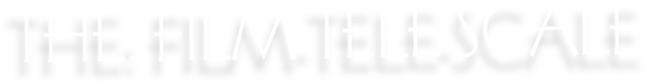 The: film-tele-scale